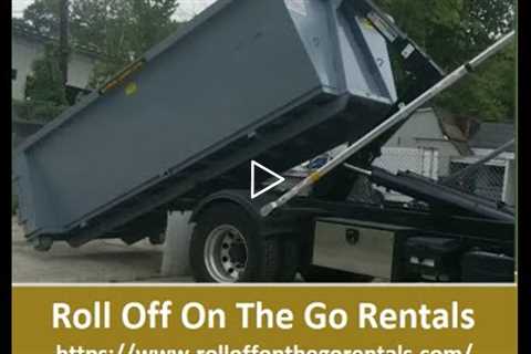 Roll Off On The Go Rentals - Dumpster Rental