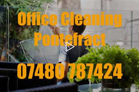 Office Cleaning Pontefract Experienced School Workplace And Commercial  Cleaners