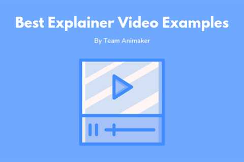 Examples of Effective Product Explainer Videos