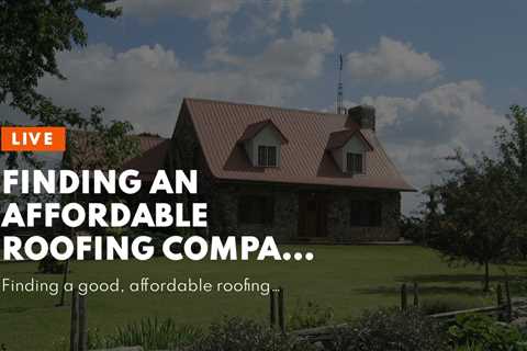 Finding an Affordable Roofing Company in Rochester NY