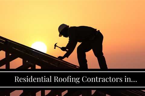 Residential Roofing Contractors in Rochester NY