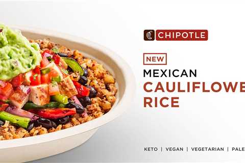 Chipotle Tests Mexican Cauliflower Rice