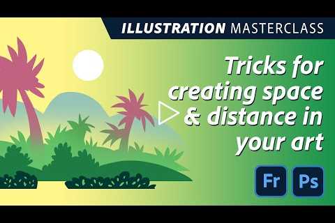 Illustration Masterclass - Tips for Creating Space & Distance in Your Art