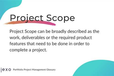 5 Tips For Beginners When Managing Project Scope