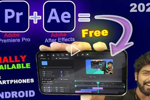 Finally🔥 Adobe Premiere Pro & After effects for Smartphone | Best Video Editing App For..