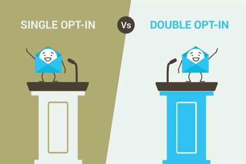 Three Benefits of Double Opt Ins