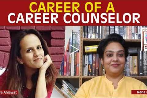 Career of a career counselor I #wiseowl I Neha Dey