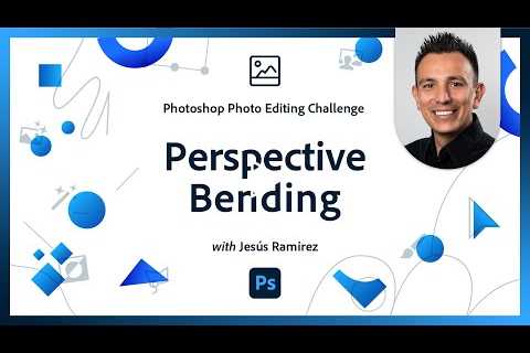 Perspective Bending | Photoshop Photo Editing Challenge