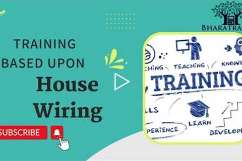 Avail Training on House Wiring Join now | Bharatrachna training | Career Counseling