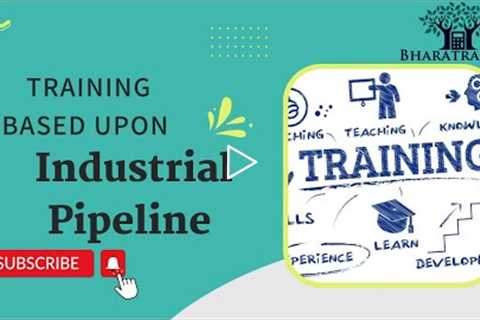 Avail Training on Industrial Pipelines Join now | Bharatrachna Training | Career Counseling