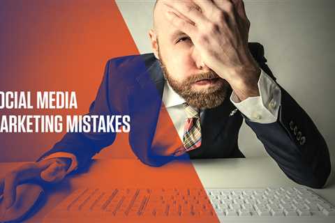 Social Media Mistakes to Avoid