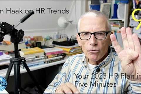 Your 2023 HR Plan in Five Minutes