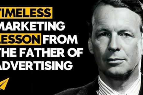 This is HOW to Dominate Advertising Industry! | David Ogilvy