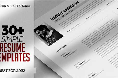 30+ Simple Resume Templates for 2023 [Download Now]