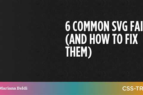 6 Common SVG Fails (and How to Fix Them)