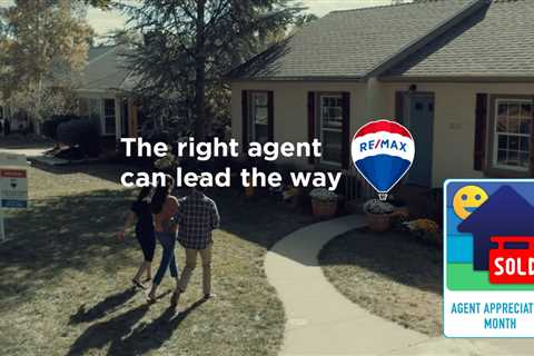 RE/MAX launches ad campaign highlighting the agent’s value