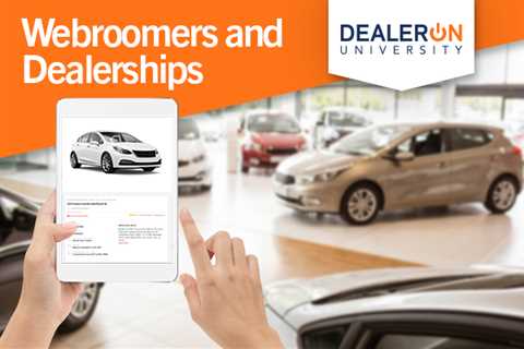 Webroomers and Dealerships: What You Need to Know
