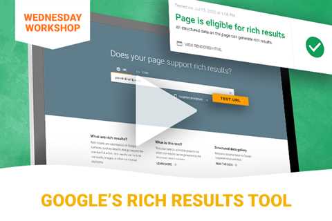 Google’s Rich Results Tool