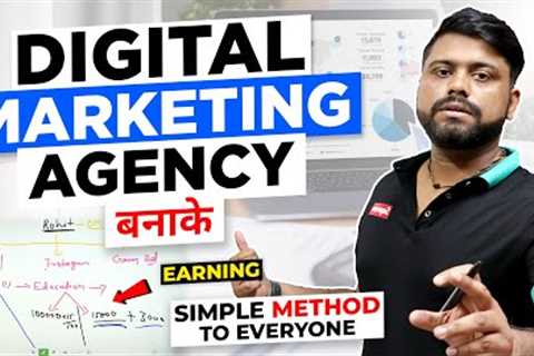 7 Tips - Earning Digital Marketing Agency || How To Start Digital Marketing Agency Step By Step