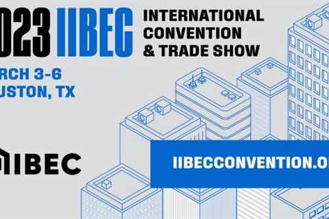 Enhance Your Contracting Know-how at the 2023 IIBEC Convention and Tradeshow