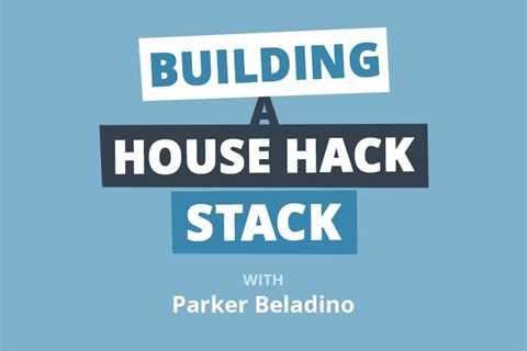 Finance Friday: Tips to Build a House Hack STACK in Your 20s