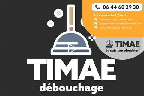 Entreprise de debouchage canalisation TIMAE