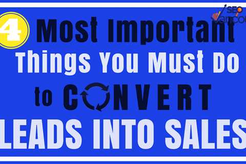 Converting Leads To Customers - How To From Vancouver WA SEO