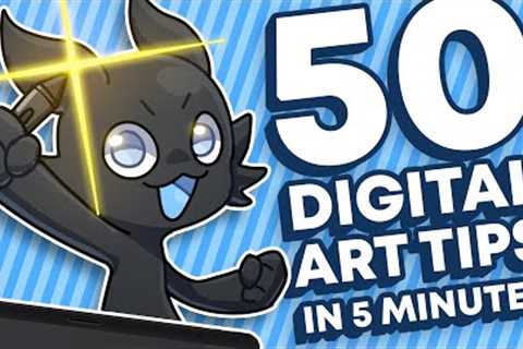 50 Digital Art Tips in 5 Minutes