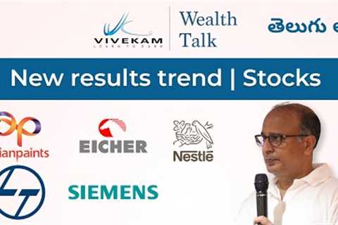 Wealth Talk | New results trends | Asian paints | L&T | Siemens | Nestle | Eicher