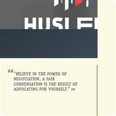 “Believe in the power of negotiation; a fair compensation is the result of advocating for yourself.”