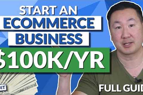 Exactly How I''d Build A New Ecommerce Business In 2023 (Full Guide)