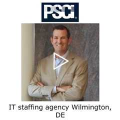 IT staffing agency Wilmington, DE - PSCI