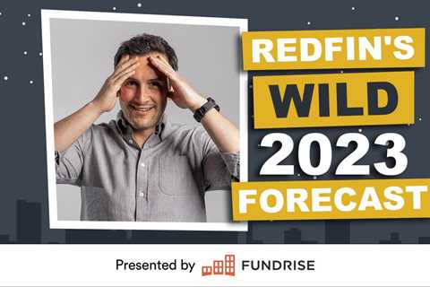 Redfin’s 2023 Forecast: Sales Slump, Rates Drop, and The Forever-Renters