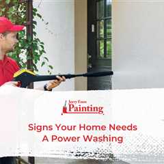 Signs Your Home Needs A Power Washing