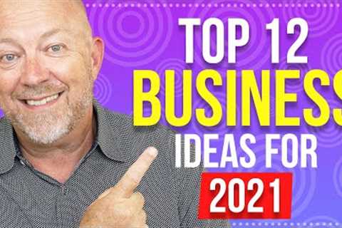 12 Business Ideas That Will Make You Money [FAST]