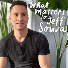 What Matters to Jeff Souva