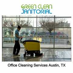 Office Cleaning Services Austin, TX - Green Clean Janitorial - (737) 334-0757