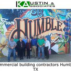 Commercial building contractors Humble, TX