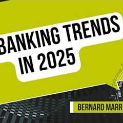 The Top Banking Trends In 2025