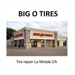 Tire repair La Mirada CA