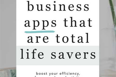 8 Small Business Apps That Are Total Life Savers - Alli Clough