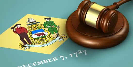 Delaware Courts Limit Noncompete Enforcement in Incentive Plans