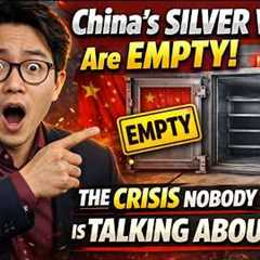 China''s Silver Vaults Are EMPTY: The Crisis Nobody Is Talking About