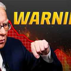 Warren Buffett’s New WARNING to Investors!