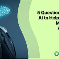 5 Questions to Ask AI to Help Develop Marketing Personas