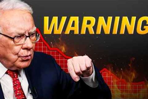 Warren Buffett’s New WARNING to Investors!