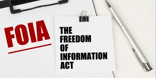 FOIA Disclosure Risks for Companies- Strategies for Protecting Sensitive Information