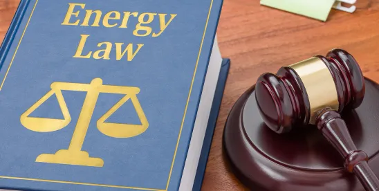DOJ’s Energy Pivot Signals New Opportunities and New Litigation Risks for Energy, Infrastructure,..