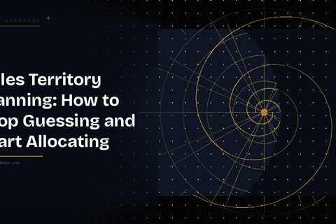 Sales Territory Planning | Allocate Accounts for Maximum…