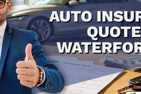 Auto Insurance Quotes Waterford CT